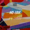 DR33D - No Love (feat. Scotty Miller) - Single